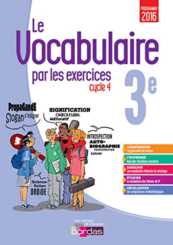 Télécharger Le Vocabulaire par les exercices 3e Gratuit