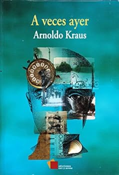 Hardcover A veces ayer [Spanish] Book