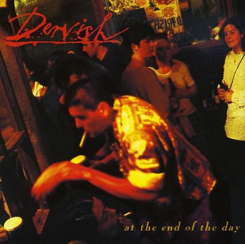 At The End Of The Day [Audio CD] DERVISH