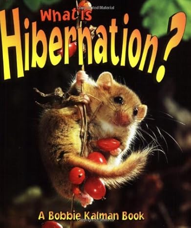 What Is Hibernation? (Science of Living Things)