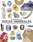 El libro de las rocas y los minerales: ... y otros...: 