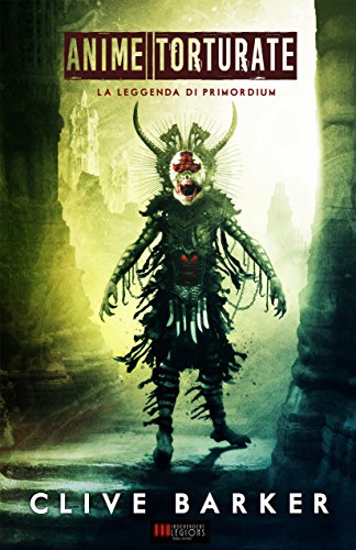 ANIME TORTURATE: La Leggenda di Primordium ANIME TORTURATE: La Leggenda di Primordium
