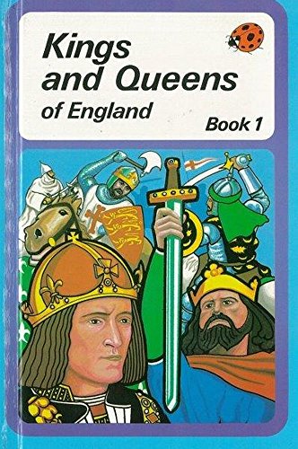 Kings And Queens of England: Bk. 1 (History)