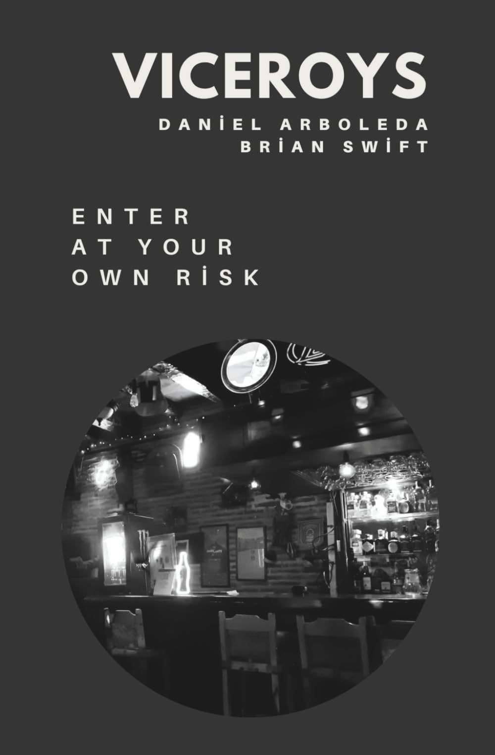 Viceroys: Enter at Your Own Risk (The Back and Forth Series)