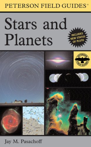 A Field Guide to Stars and Planets (Peterson Field Guide)
