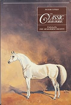 Paperback The Classic Arab Horse Book