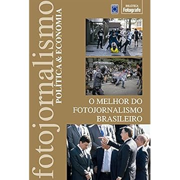 Capa do livro O Melhor do Fotojornalismo Brasileiro: Política & Economia