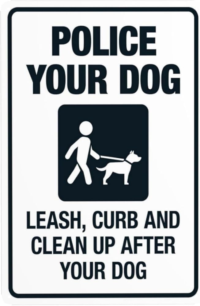 Police Your Dog Leash Curb And Clean Up After Your Dog Warning Sign Security Metal Signs For Busines Home Wall Safety Caution Decor Gift For Women Men 8x12 Inch