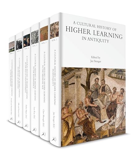 A Cultural History of Higher Learning: Volumes 1-6 (The Cultural Histories Series)