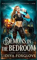 Demons in the Bedroom (Paranormal House Flippers) B089CFPJMV Book Cover