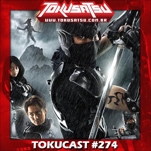 Tokucast #274 – Alien Vs Ninja