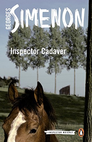 Inspector Cadaver (Inspector Maigret Book 24)