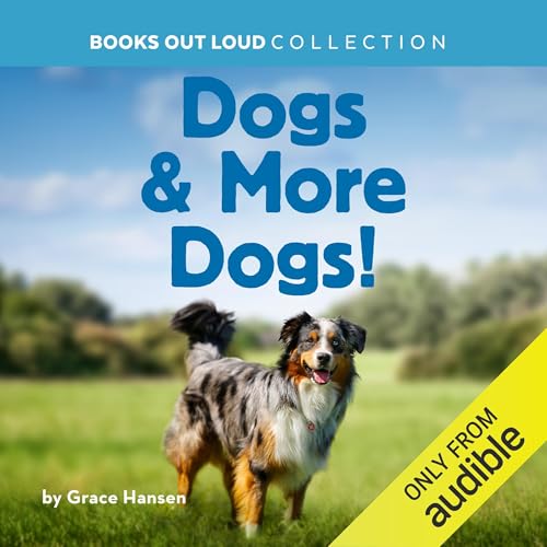 Page de couverture de Dogs & More Dogs!