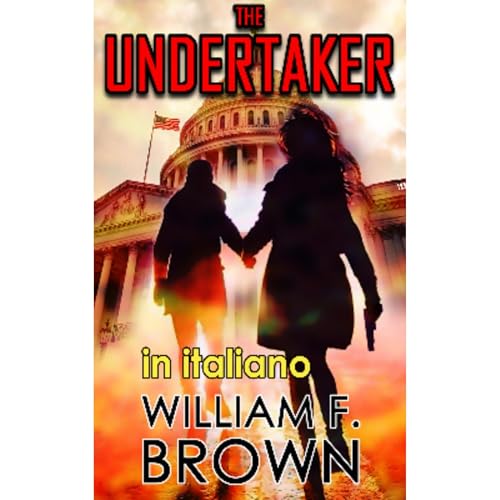 The Undertaker, in italiano Audiolibro Por William F Brown arte de portada