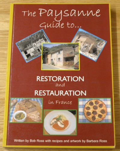 The Paysanne Cook Book (With: Bob Ross)