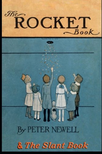 The Rocket Book & The Slant Book: Two classic books in rhyme for children