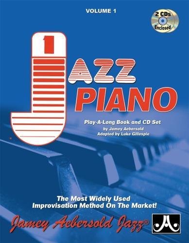 Vol. 1 How to Play Jazz for Piano: The Most Widely Used Improvisation Method on the Market!, Book & 2 CDs (Jamey Aebersold Play-A-Long Series)
