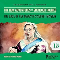 Couverture de The Case of Her Majesty's Secret Mission