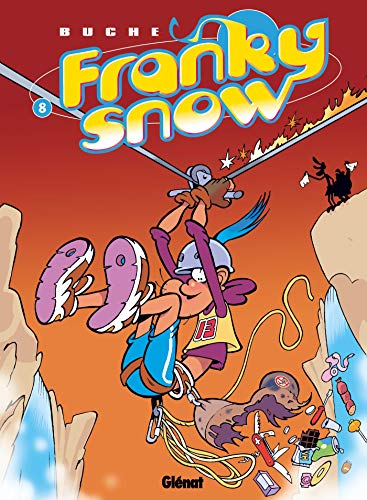 Franky Snow, Tome 8 : Raid d'enfer