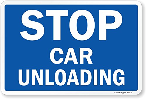 Panneau Stop Car Unload Smartsign S-9810-EU pour éviter les blocages
