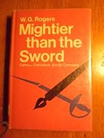 Mightier Than the Sword: Cartoon, Caricature, Social Comment 0152538607 Book Cover
