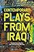 Contemporary Plays from Iraq: Volume II (Methuen Drama Play Collections)