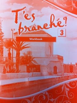 Paperback T'es branche? Level Three Student Workbook Book