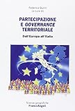  Partecipazione e governance territoriale. Dall\'Europa all\'Italia