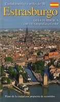 Estrasburgo: recorridos por el centro histórico y en el barrio europeo 3929228807 Book Cover