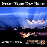 Start Your Day Right - Guided Meditation and Nlp Mp3 to Prepare for the Day