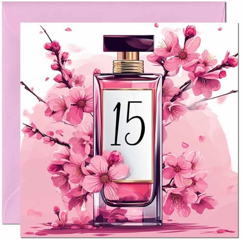 15th Birthday Card for women - Cherry Blossom Perfume Age - Elegant Classy Birthday Card for 15 Year old teenage Girl Daughter Granddaughter Kids fifteen, fifteenth Sister cousin Niece