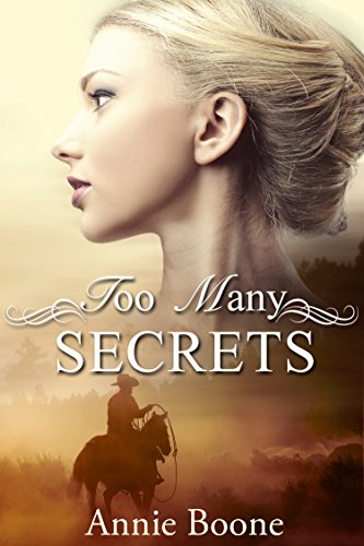 Mail Order Bride: Too Many Secrets: A Sweet and Clean Romance
