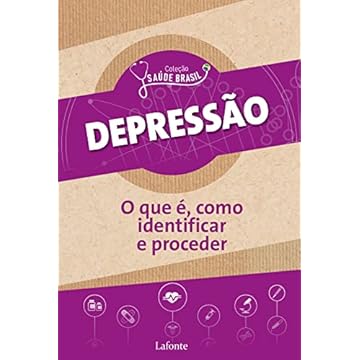 Capa do livro Depressão : O que é, como identificar e proceder.: Coleção saúde Brasil