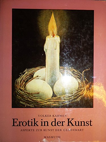 Erotik in der Kunst: Aspekte zur Kunst der Gegenwart