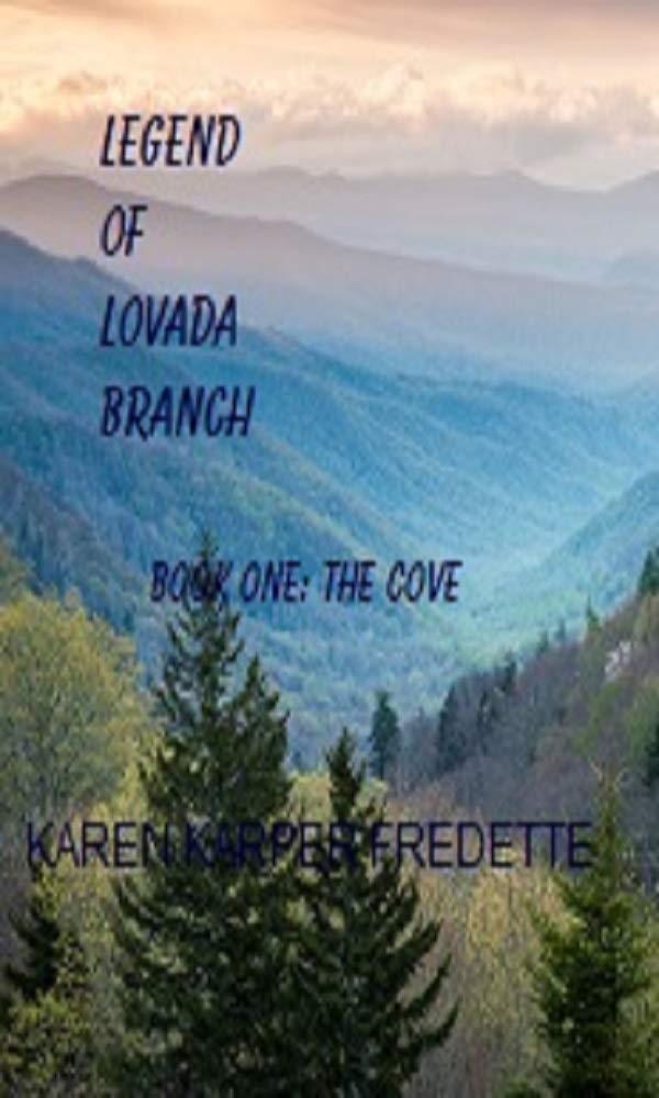 Legend of Lovada Branch: Book One: The Cove