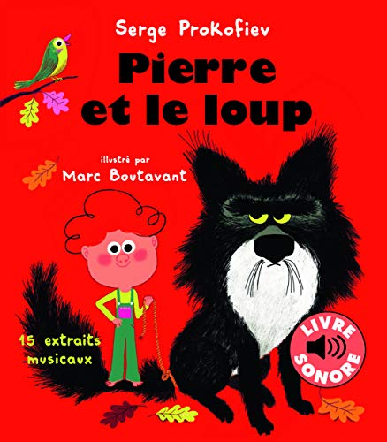 Pierre et le loup : 15 Extraits Musicaux (Livre Sonore)- Dès 3 ans Pierre et le loup : 15 Extraits Musicaux (Livre Sonore)- Dès 3 ans