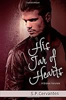 His Jar of Hearts: A Broken Fairy Tale: Volume 3 1505480965 Book Cover