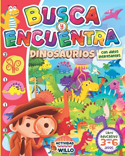 Busca y Encuentra Dinosaurios libro Educativo niños 3-6 años: Juegos de mesa de Inteligencia e Ingenio, Enigmas de logica y Rompecabezas Pasatiempos ... (¡Mis Grandes Retos de Busca y Encuentra!)