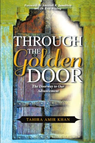 Through The Golden Door: The Doorway to Our Advancement