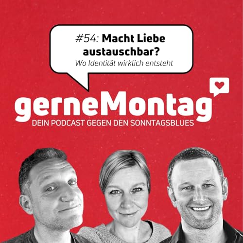 Page de couverture de #54 Macht Liebe austauschbar?