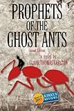 Prophets of the Ghost Ants