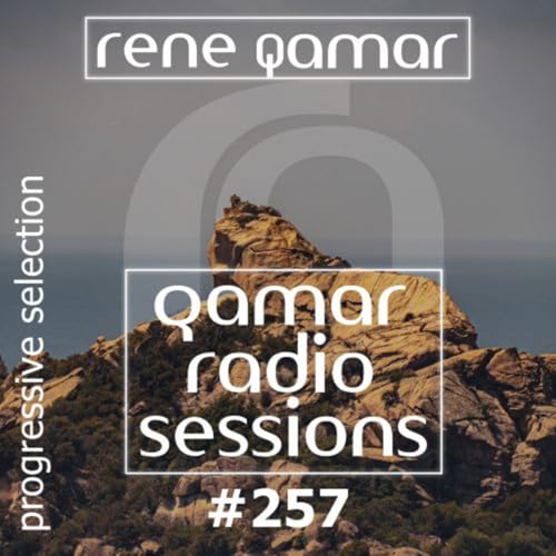 qamar radio sessions 257 (progressive selection)