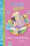 Katie's Lucky Birthday (Katie Woo)