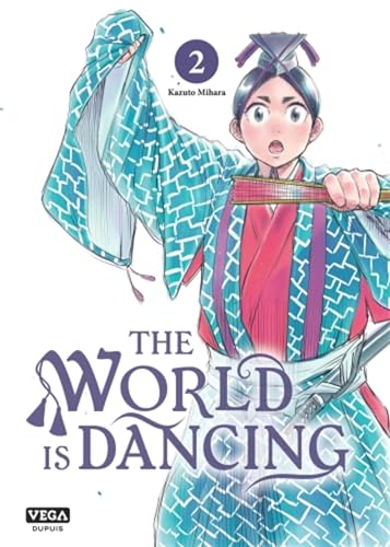 The World Is Dancing — Tome 2