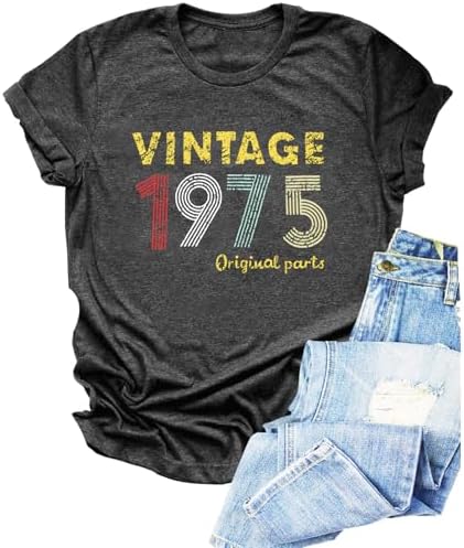 Chulianyouhuo 50th Birthday Gift for Women Vintage 1975 T Shirt Funny Letter Print Party Tops Casual Short Sleeve Tees