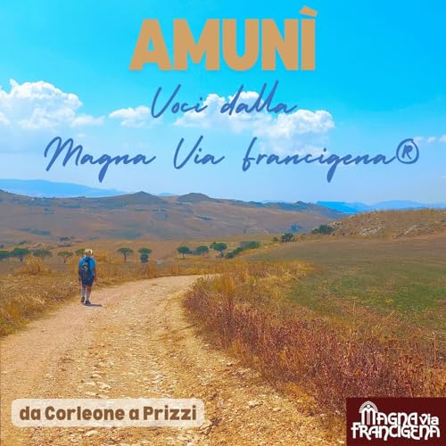4 - Corleone - Prizzi: masserie del 1100, sindacalisti, writer texani, guerre puniche e balli col diavolo