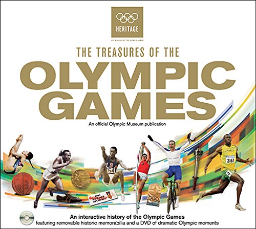 The Treasures of the Olympic Games: An Interactive History of the Olympic Games