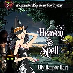 Heaven & Spell Audiobook By Lily Harper Hart cover art