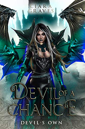 Devil of a Chance: A Devils and Fallen Angels Story (Devil's Own Book 1)