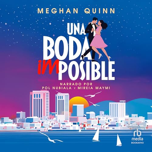 Una boda imposible [A Long Time Coming] cover art